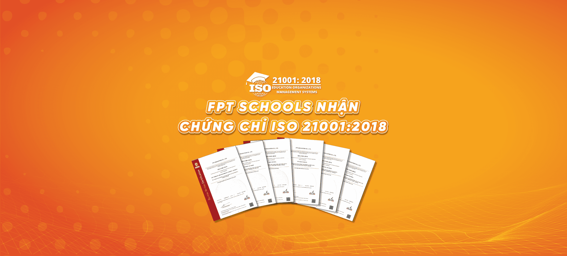 Hệ thống Trường Phổ thông FPT nhận chứng chỉ ISO 21001:2018 | FPT Schools