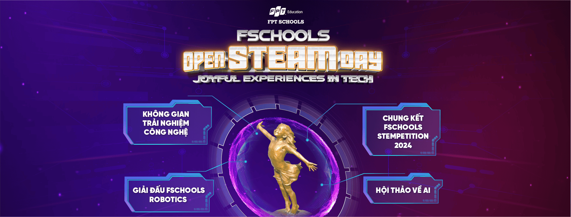 FSchools Open STEAM Day trở lại với quy mô hoành tráng và đa dạng nội dung | FPT Schools
