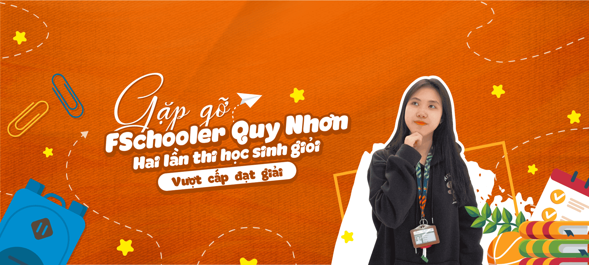 FSchooler Quy Nhơn hai lần thi học sinh giỏi vượt cấp đạt giải | FPT Schools
