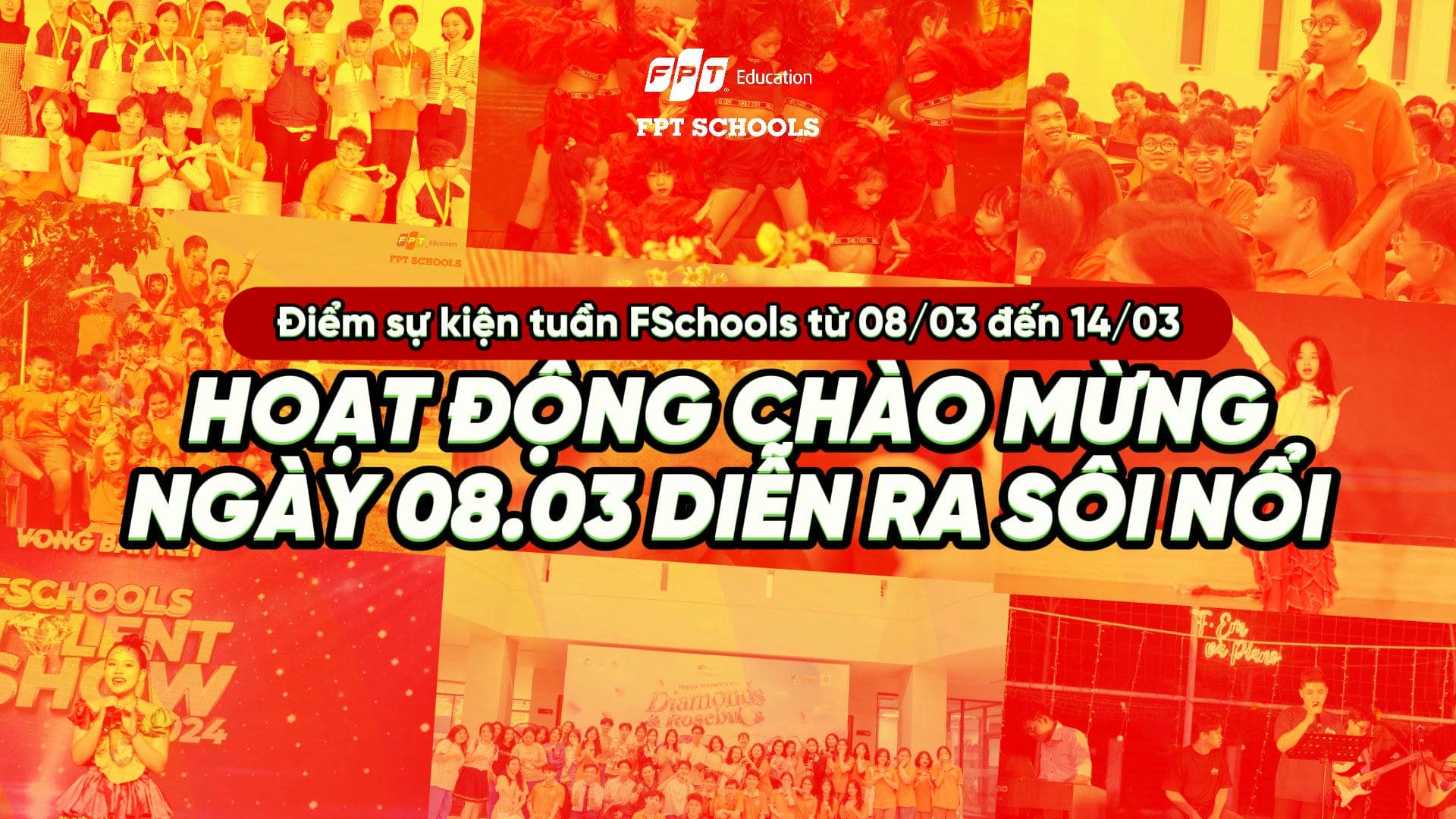 ĐIỂM DANH CÁC HOẠT ĐỘNG NỔI BẬT CỦA FSHOOLS TRONG TUẦN QUA (TỪ 08/03 - 14/03) | FPT Schools