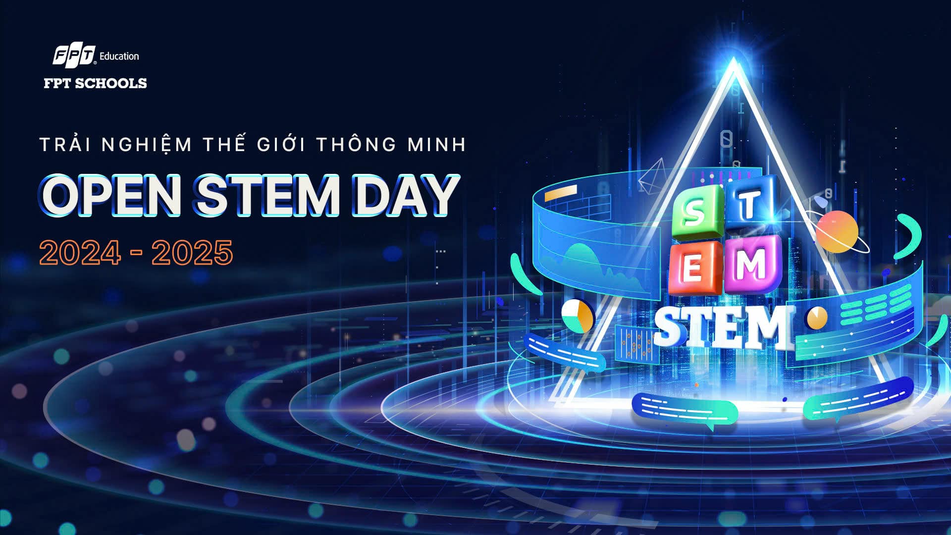 Chào đón Ngày hội FSchools Open STEAM Day 2024-2025 | FPT Schools