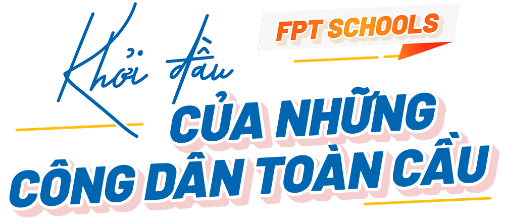 Hệ thống Phổ thông FPT Schools