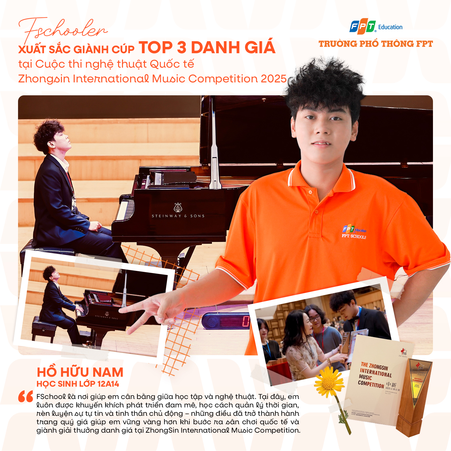 HƠN CẢ HUY CHƯƠNG VÀNG – FSCHOOLER HỒ HỮU NAM XUẤT SẮC GIÀNH CÚP TOP 3 DANH GIÁ TẠI CUỘC THI NGHỆ THUẬT QUỐC TẾ ZHONGSIN INTERNATIONAL MUSIC COMPETITION 2025 | FPT Schools