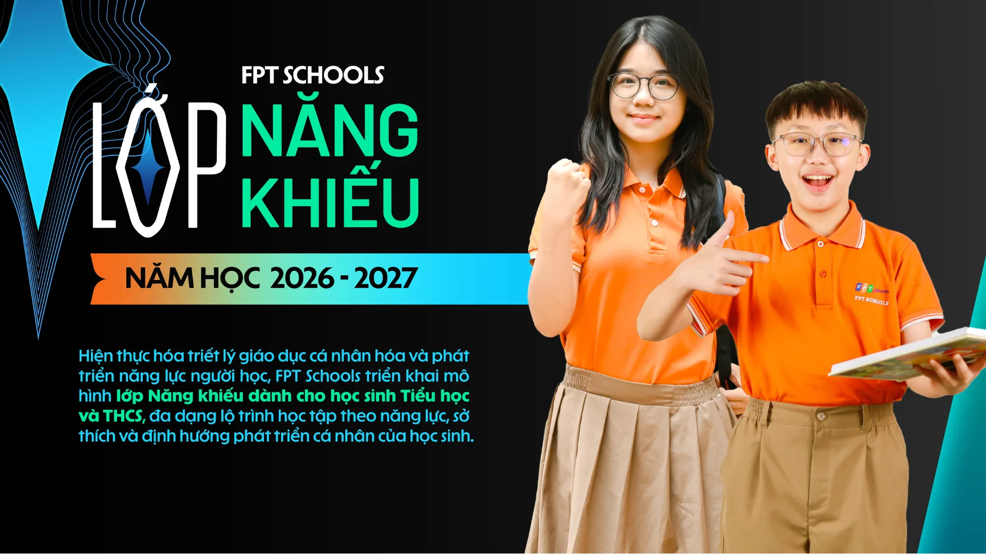 FPT School Vinh công bố mô hình lớp Năng khiếu và lớp Phát triển toàn diện dành cho học sinh lớp 1 và lớp 6 năm học 2026 – 2027 | FPT Schools