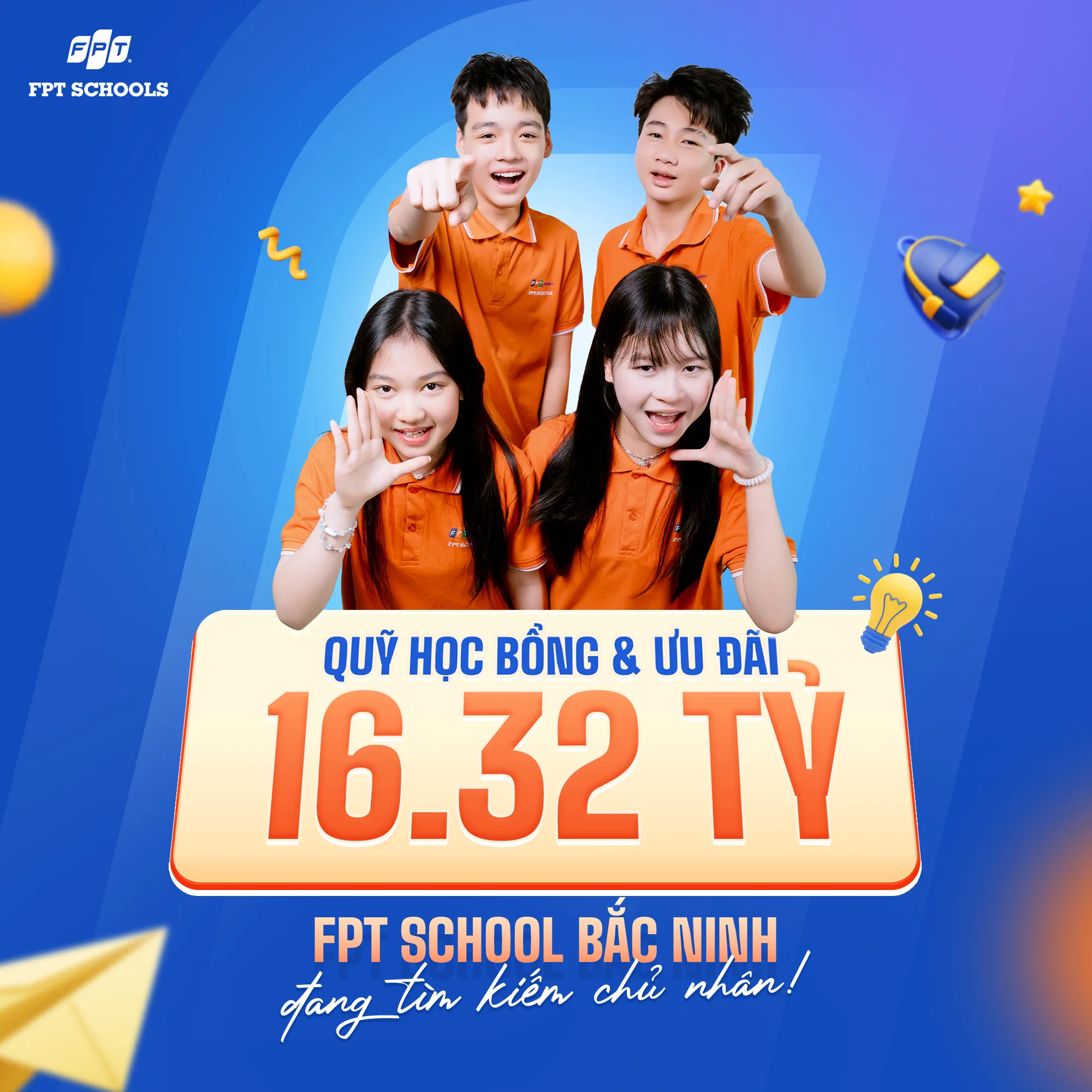 Quỹ học bổng và ưu đãi 16,32 tỷ đồng tại FPT School Bắc Ninh năm học 2026–2027 | FPT Schools